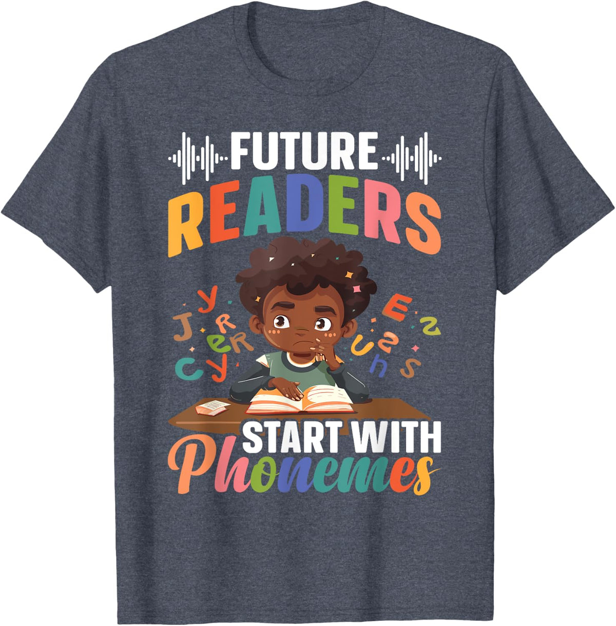 Future Readers Start with Phonemes - Phonics Teacher T-Shirt - Heather Blue