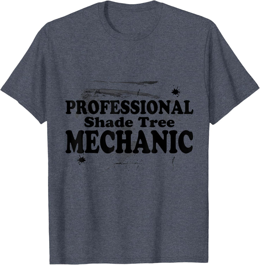 Professional Shade Tree Mechanic T-Shirt - Heather Blue