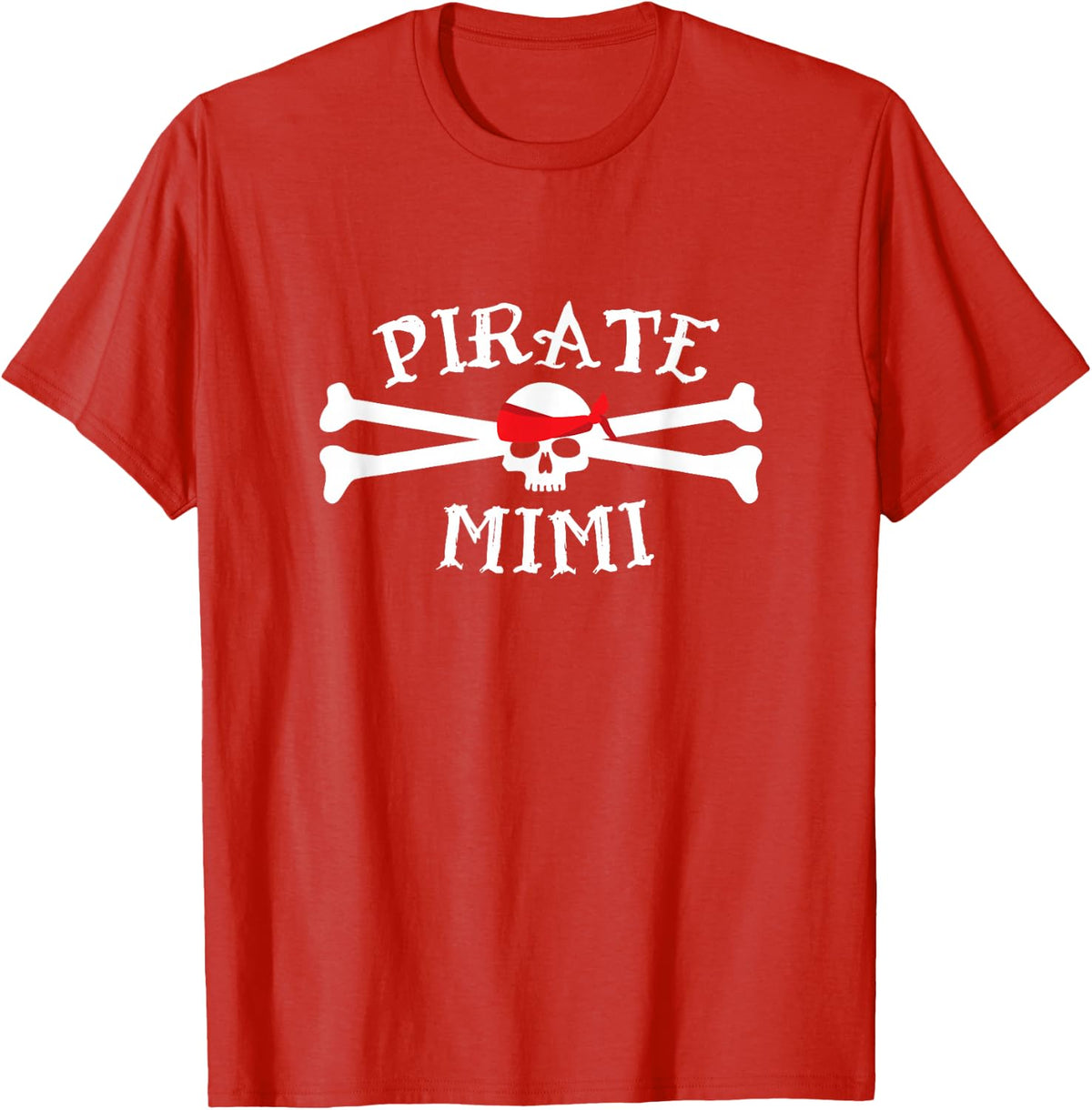 Pirate Mimi Shirt, Funny Cute Skull _ Crossbones Gift T-Shirt - Red
