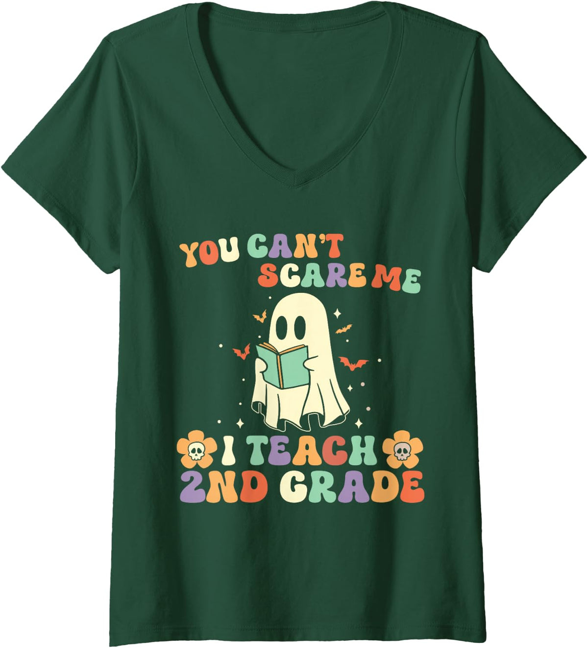 Women's You Can't Scare Me I'm a 2nd Second Grade Teacher Halloween V-Neck T-Shirt - Dark Green