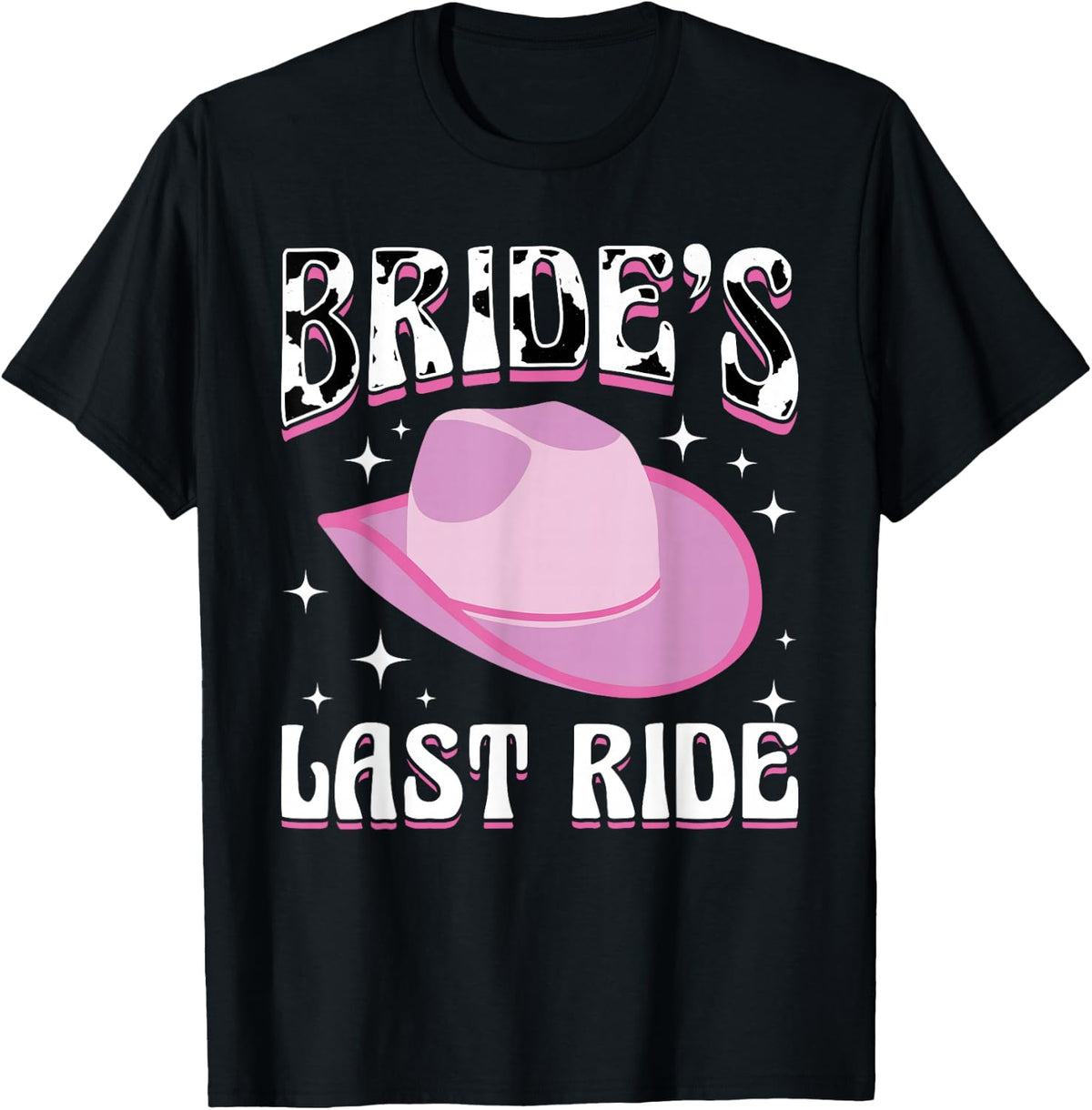 Bride´s Last Ride - Bachelorette Party Cowgirl Country T-Shirt - Black