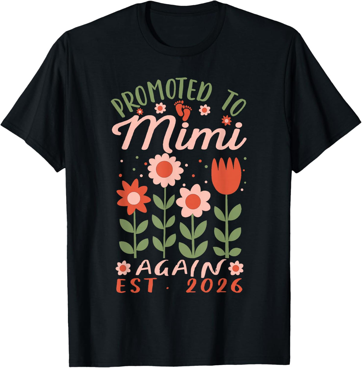 Promoted to Mimi Again Est. 2026 T-Shirt - Black
