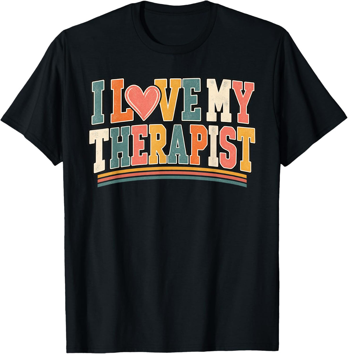 I Love My Therapist Rehab Surgery Recovery PT OT Speech T-Shirt - Black