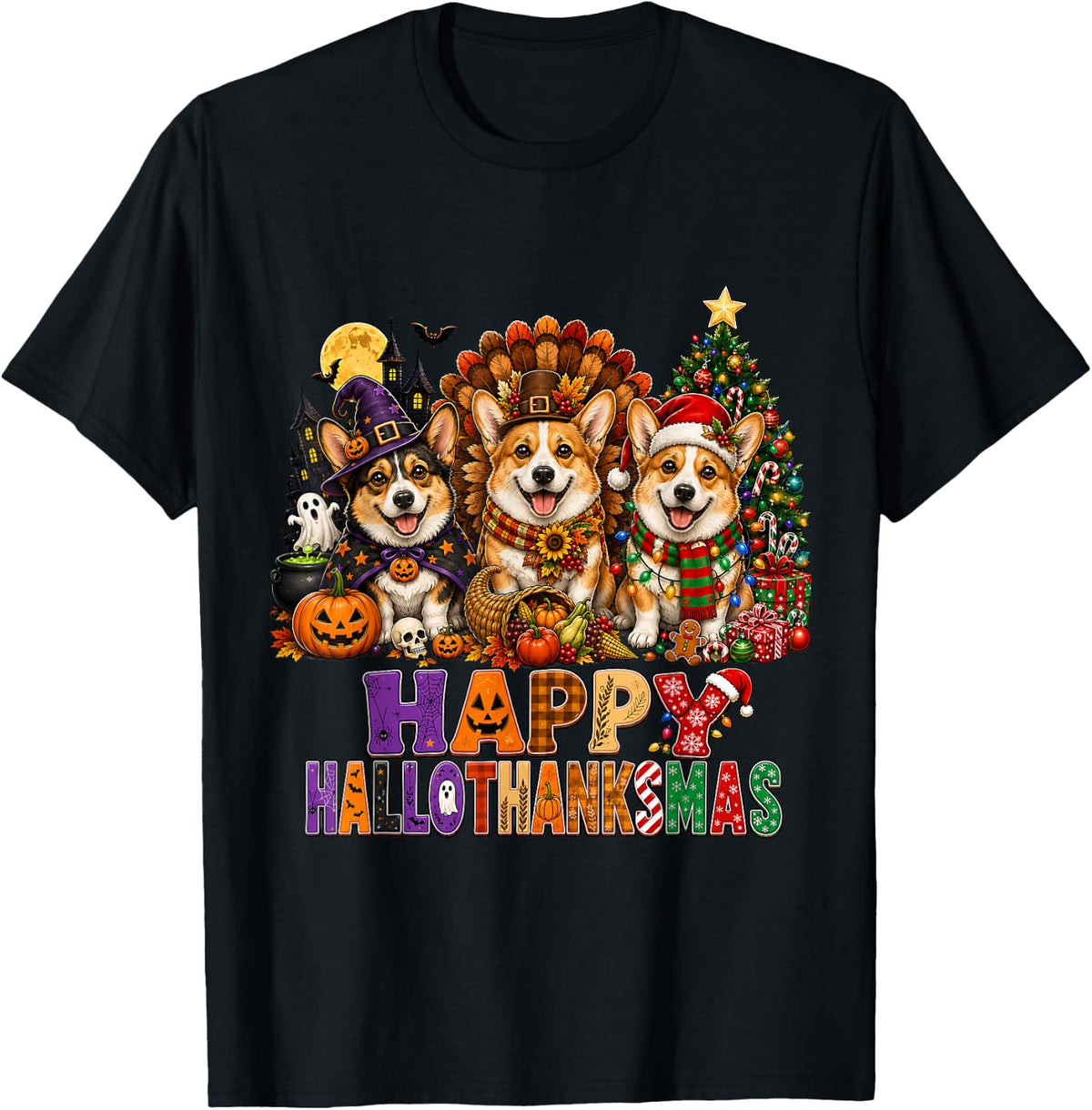 Happy Halloween Thanksgiving Christmas Pembroke Welsh Corgi T-Shirt - Black