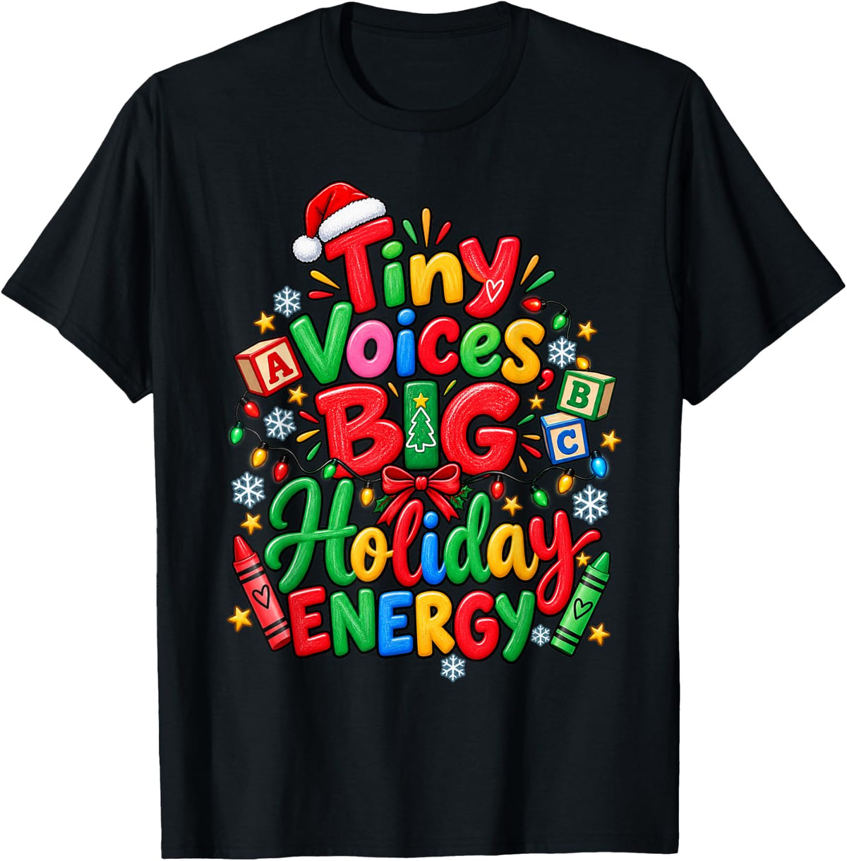 Voices Tiny Big Holiday Energy Preschool Teacher T-Shirt - Black