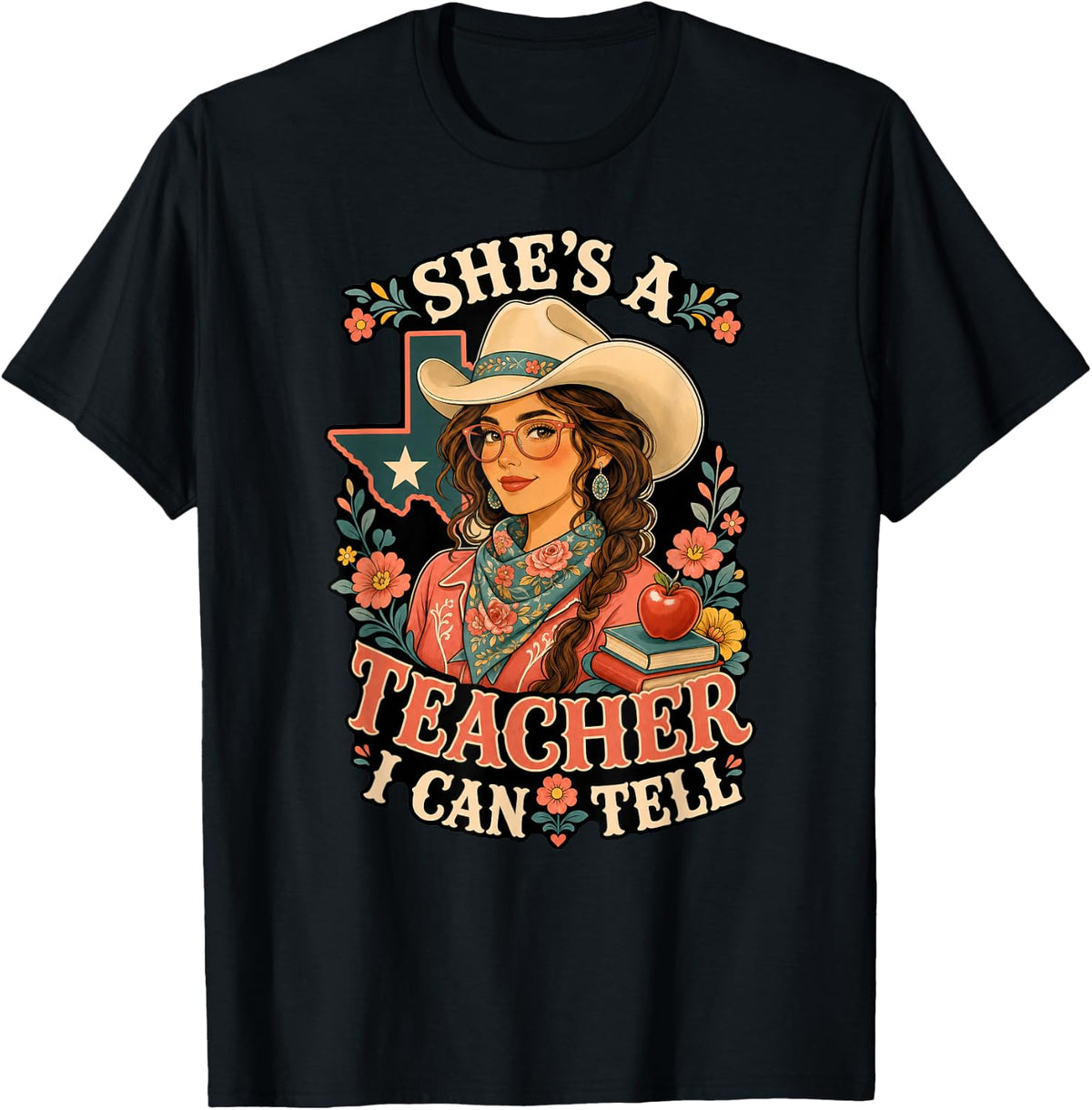 Shes A Teacher I Can Tell Texas Boho Cowgirl Latina Floral T-Shirt - Black