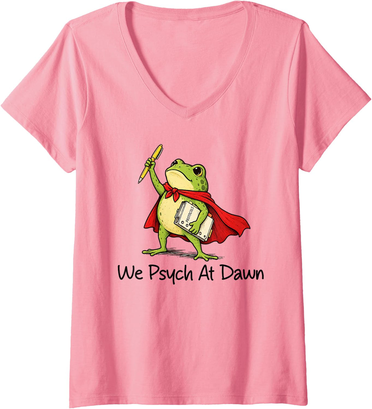 Women's School Psychologist Therapist Counselor We Psych At Dawn V-Neck T-Shirt - Pink