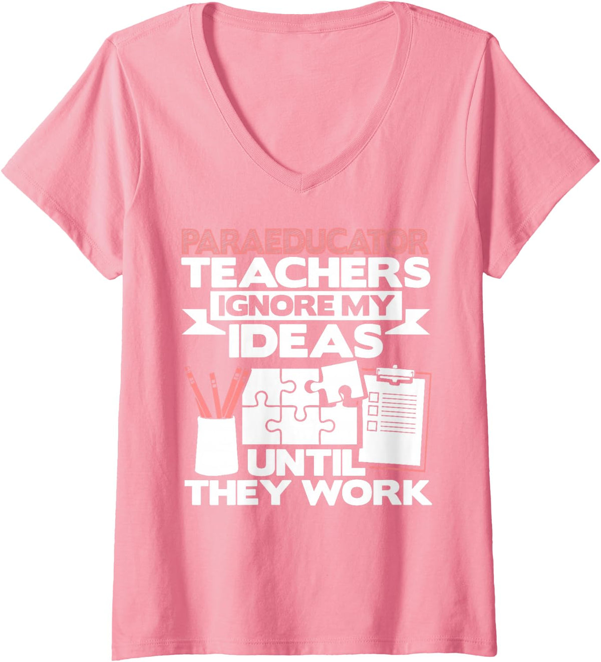 Women's Paraeducator Ideas Work Educational Teacher Assistant V-Neck T-Shirt - Pink