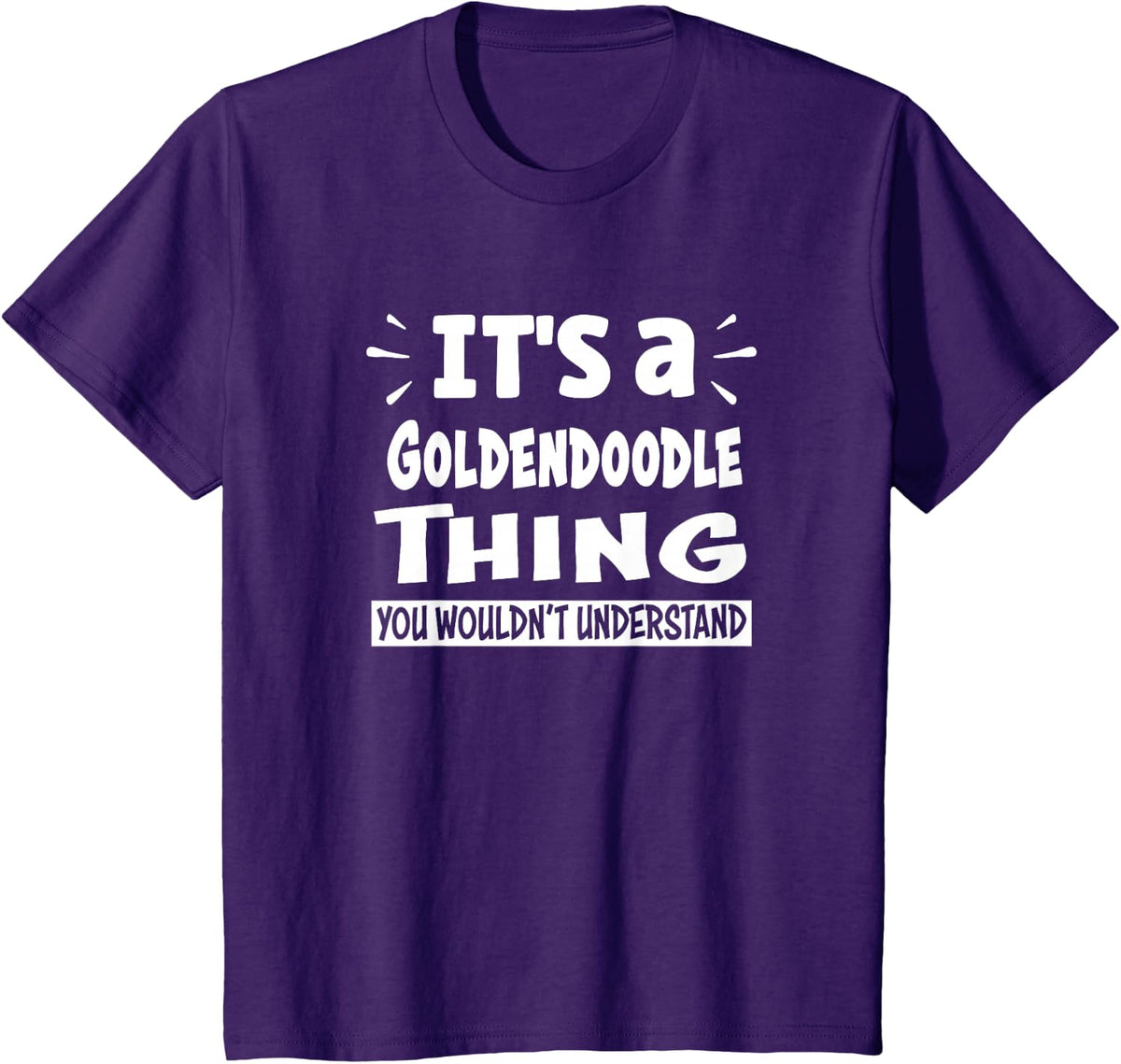 Goldendoodle Thing You Wouldn't Understand Aninal Lovers T-Shirt - Purple