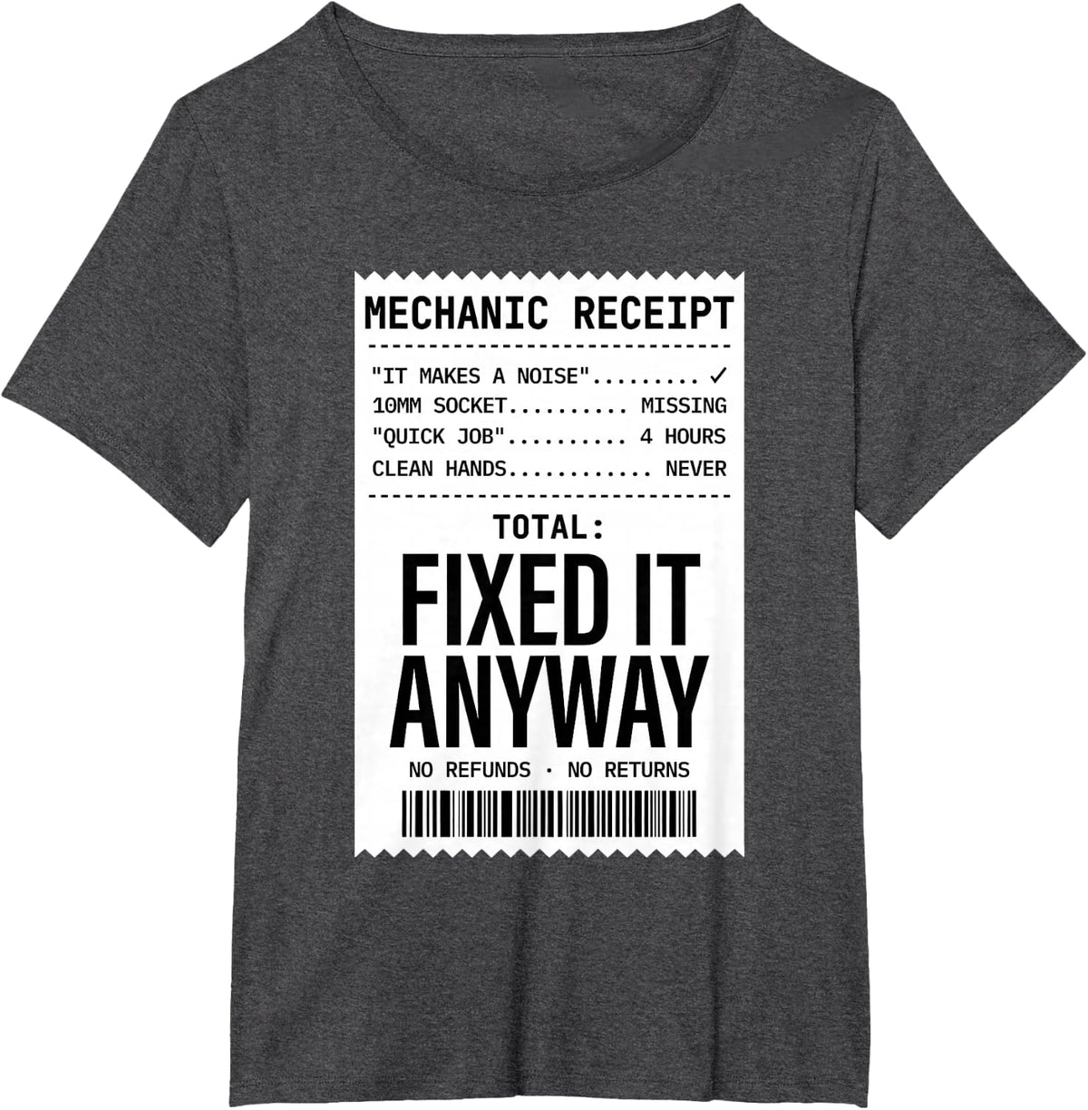 Funny Mechanic Fixed It Anyway Auto Repair Garage Men T-Shirt - Dark Heather Grey