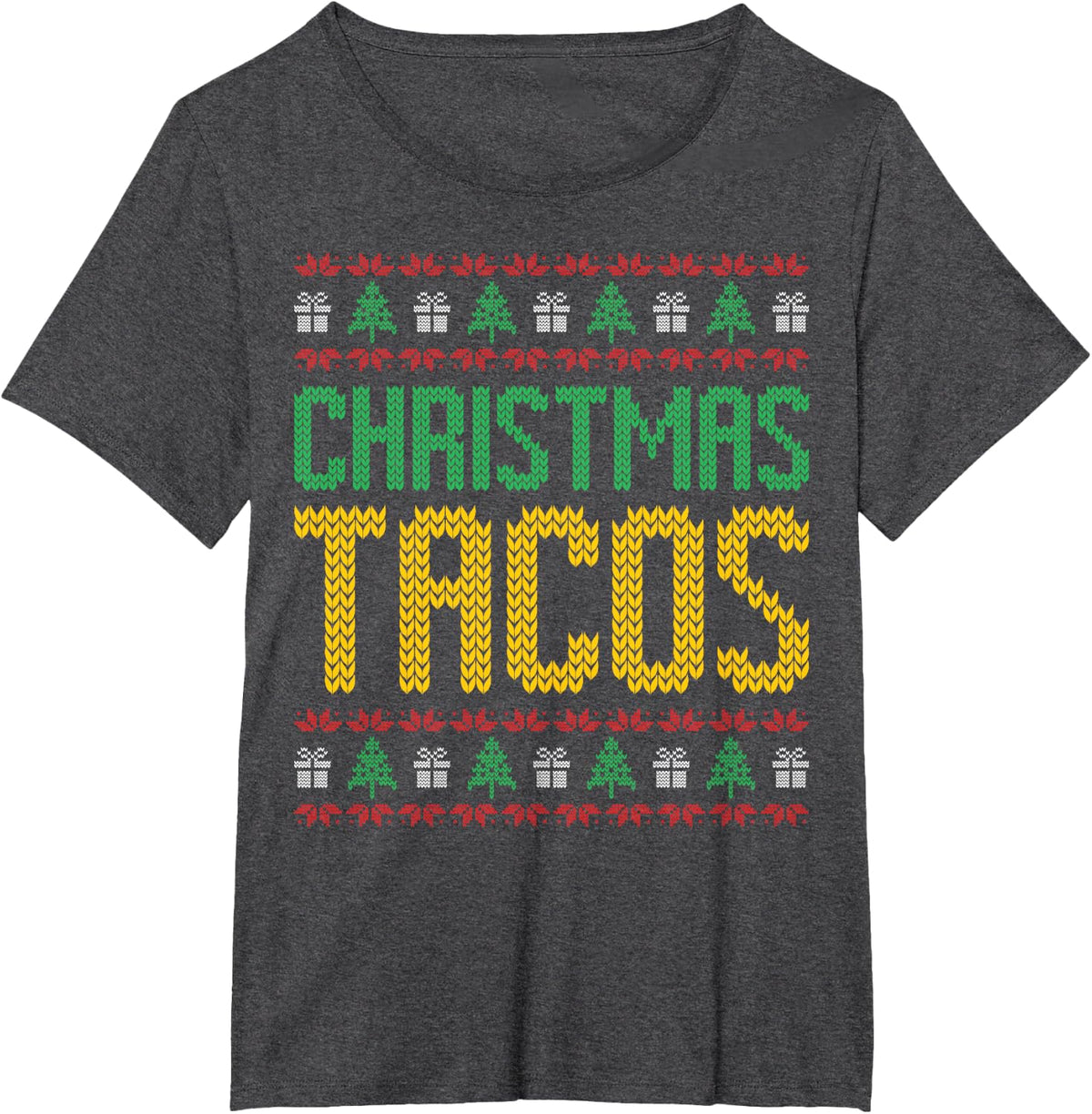 Christmas Tacos Mexican Food Taco Lover Ugly Style Christmas T-Shirt - Dark Heather Grey