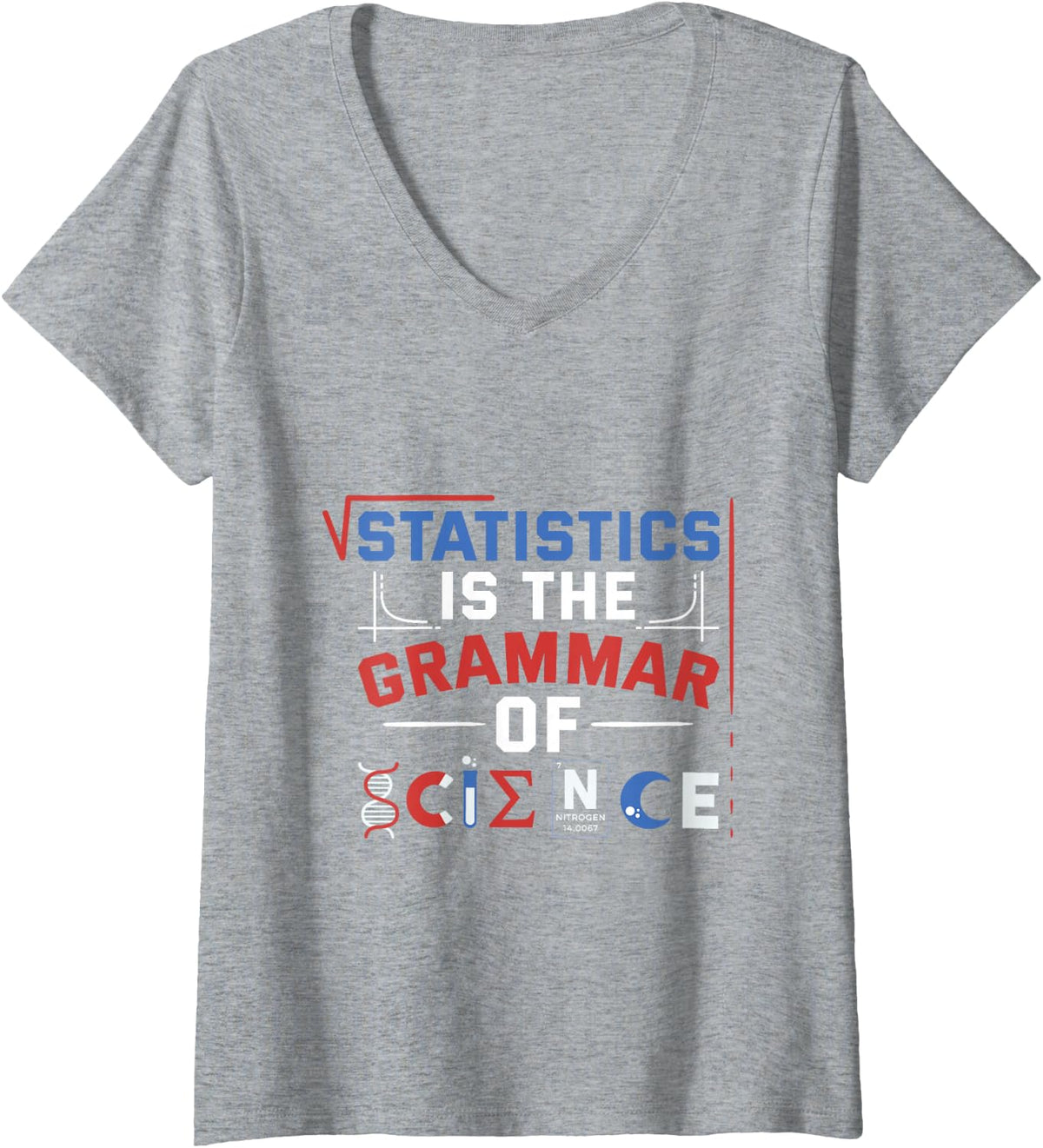 Women's Statistics is The Gammar of Science Funny Scientist V-Neck T-Shirt - Heather Grey