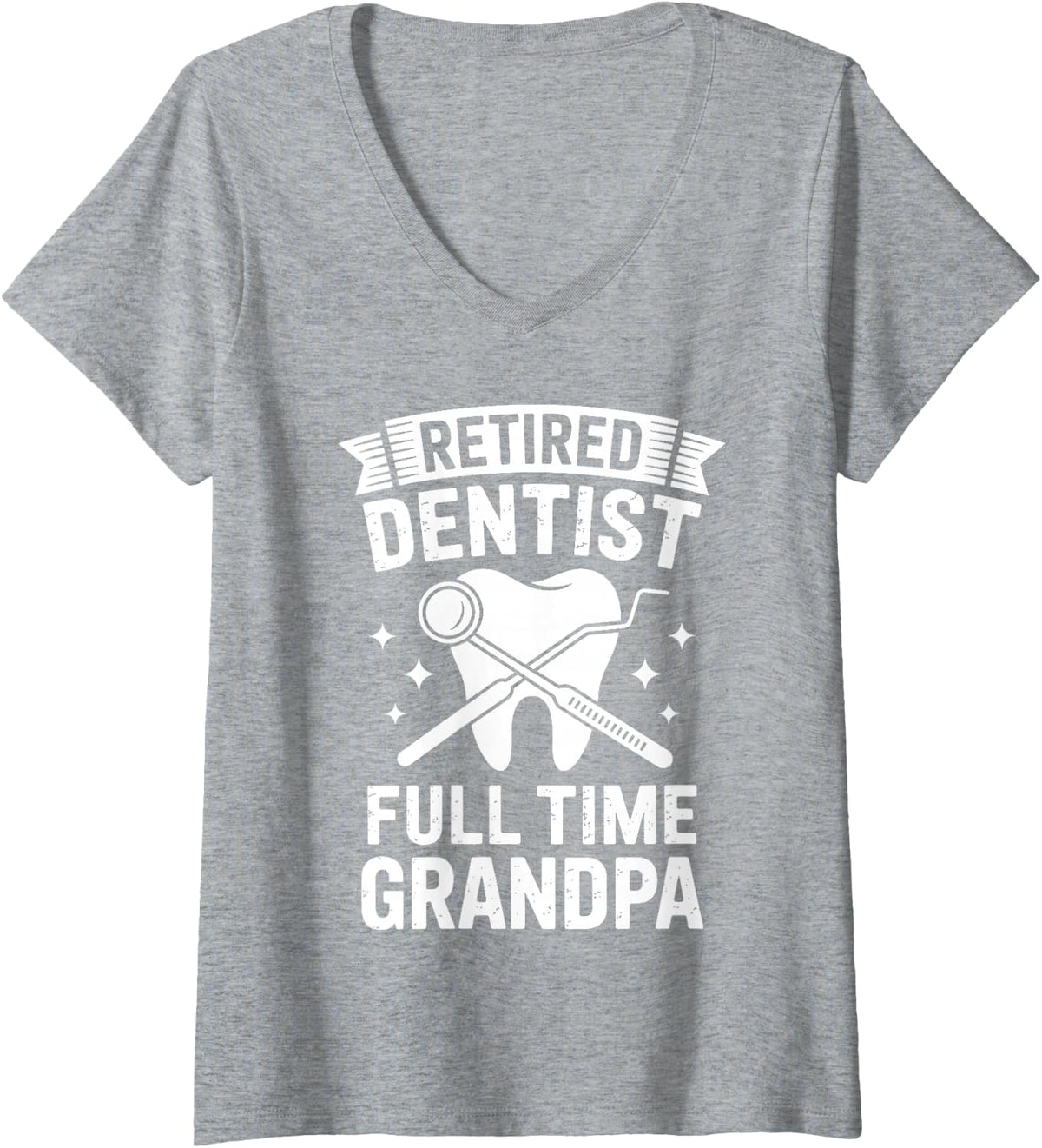 Women's Dentist Retirement Art for Grandpa Papa Men Retired Dentist V-Neck T-Shirt - Heather Grey