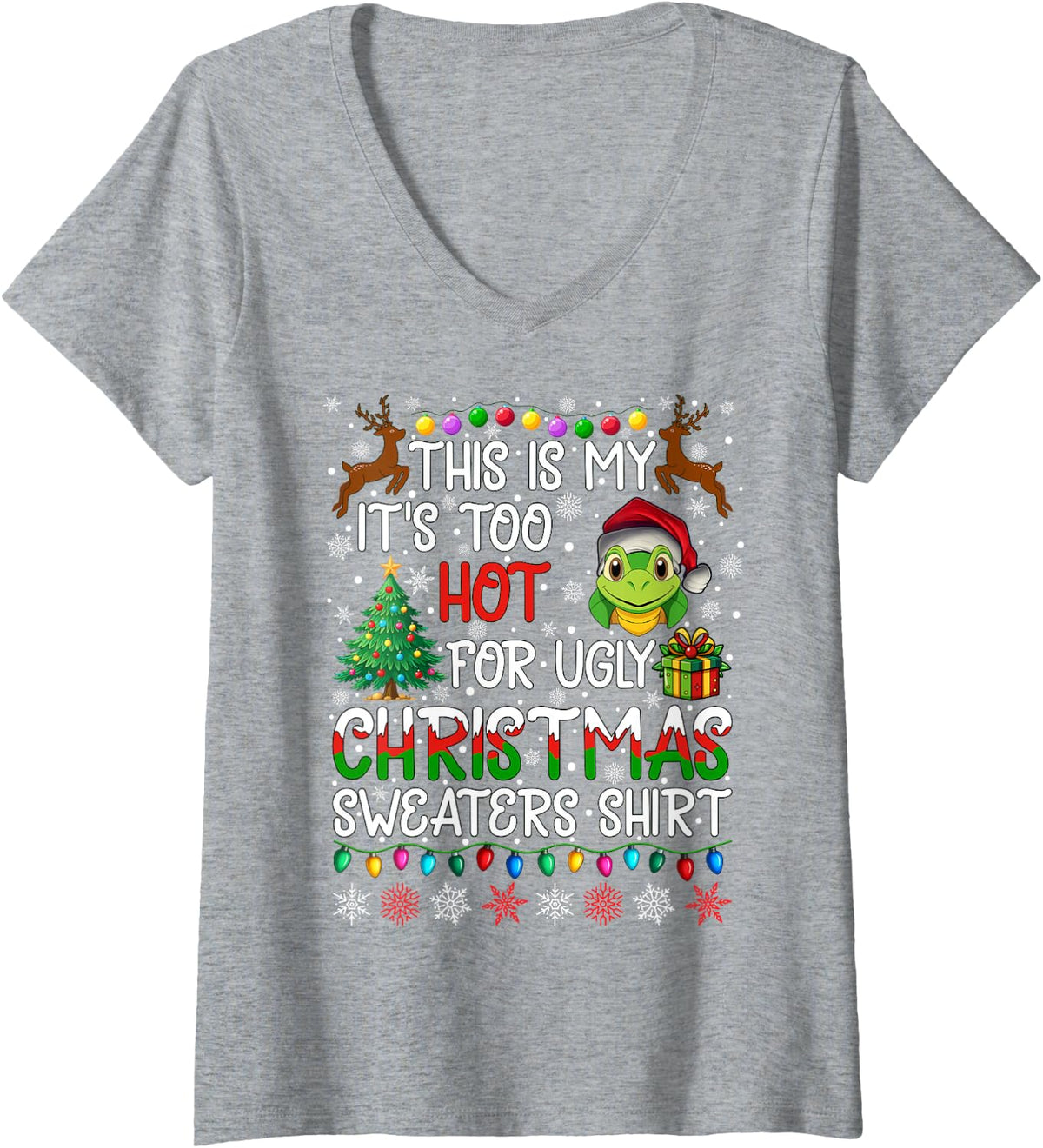 Womens It's Too Hot for Ugly Christmas Sweaters Turtle Animal V-Neck T-Shirt - Heather Grey