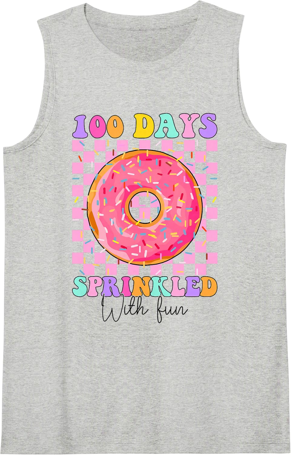 100 Days Sprinkled with Fun Donuts 100 Days Smarter School Sleeveless Tank Top - Heather Grey