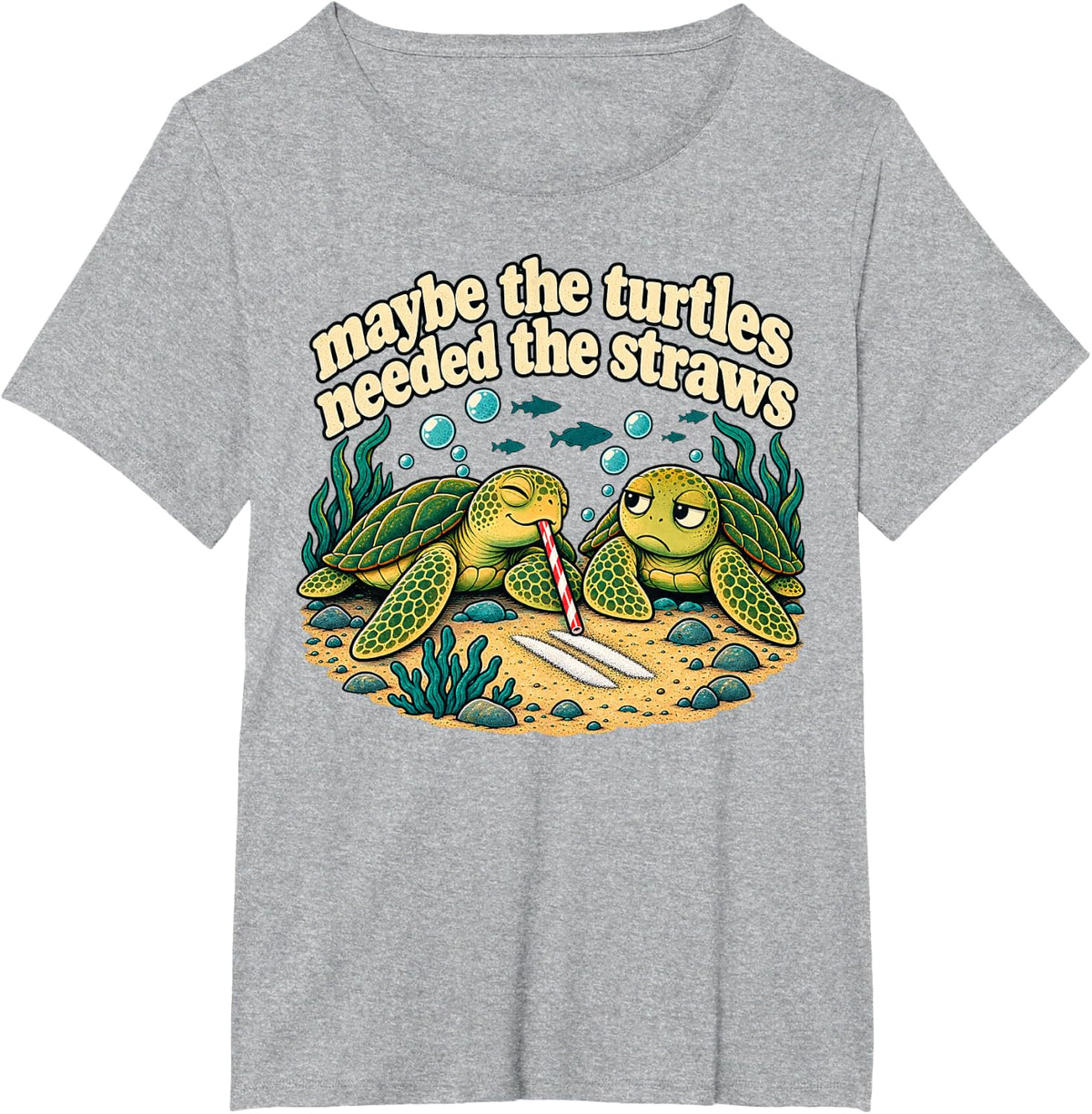 Maybe the Turtles Needed the Straws T-Shirt - Heather Grey