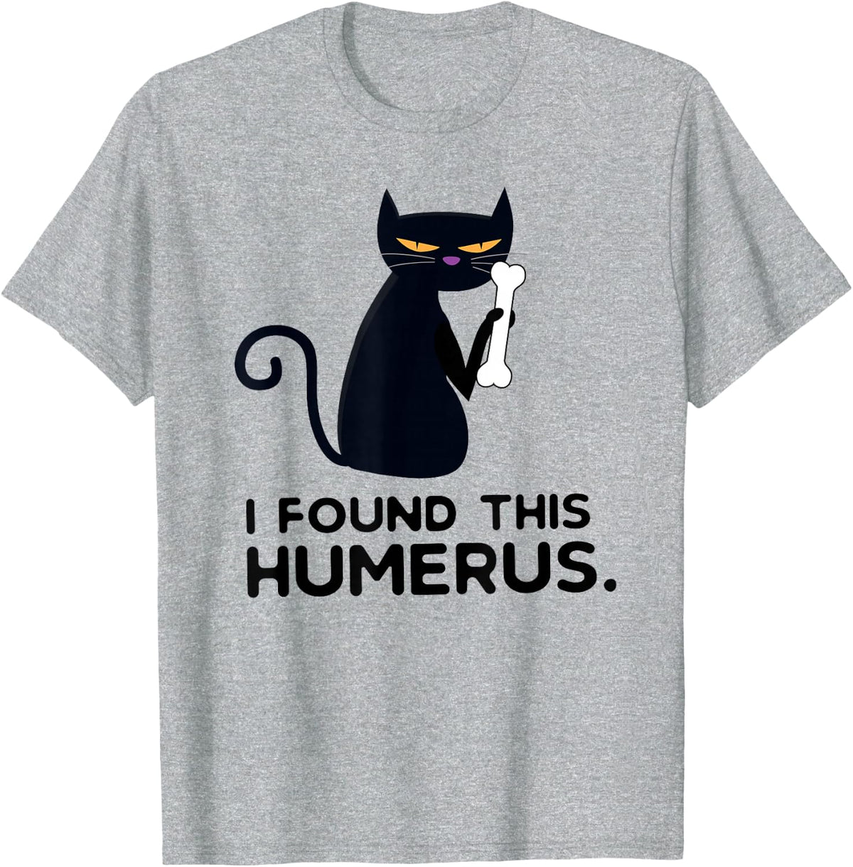 I Found This Humerus Funny Cat Quote and Pun Saying Kitten T-Shirt - Heather Grey