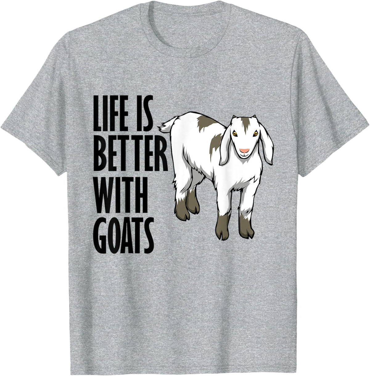 Life With Goats Farm Animal Pet T-Shirt - Heather Grey
