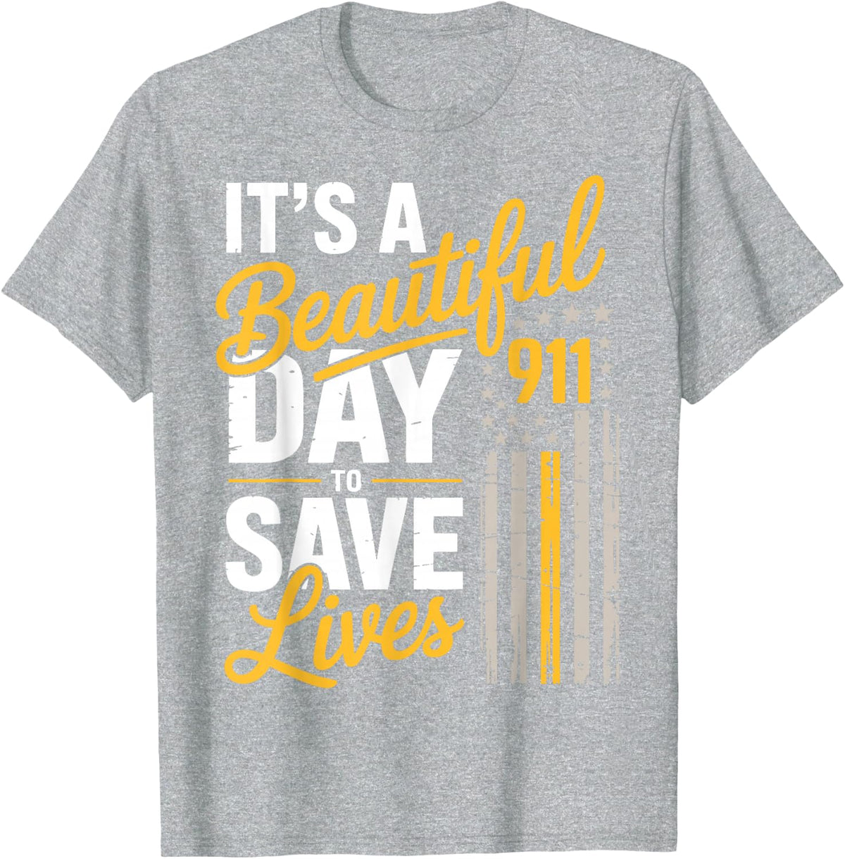 911 Emergency Dispatcher Save Lives Dispatch Team Tees T Shirts for First Responders - Heather Grey