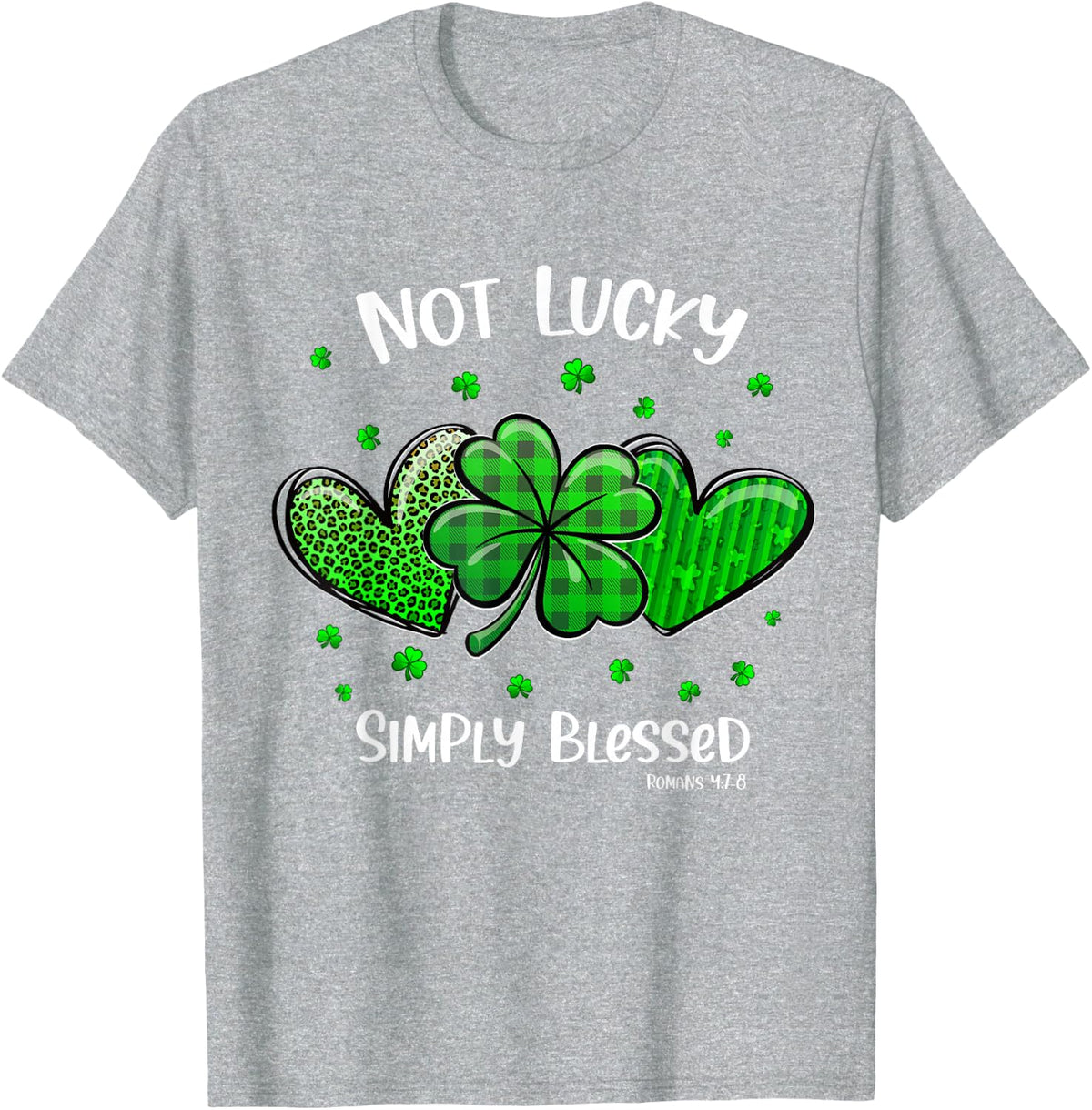 Christian St Patricks Day Shamrock Not Lucky Simply Blessed T-Shirt - Heather Grey