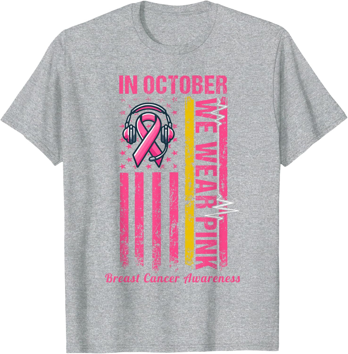 Dispatcher Breast Cancer Awareness October We Wear Pink T-Shirt - Heather Grey