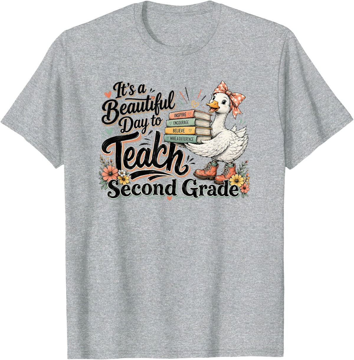 Floral Goose Teacher It's A Beautiful Day to Teach 2nd Grade T-Shirt - Heather Grey